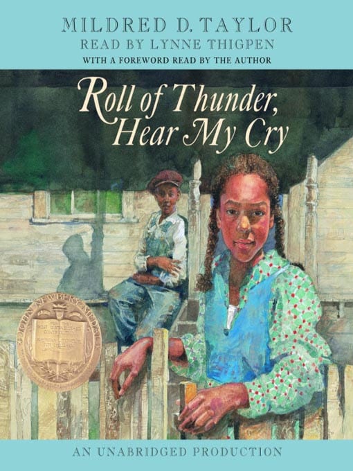 Roll of Thunder, Hear My Cry by Mildred Taylor