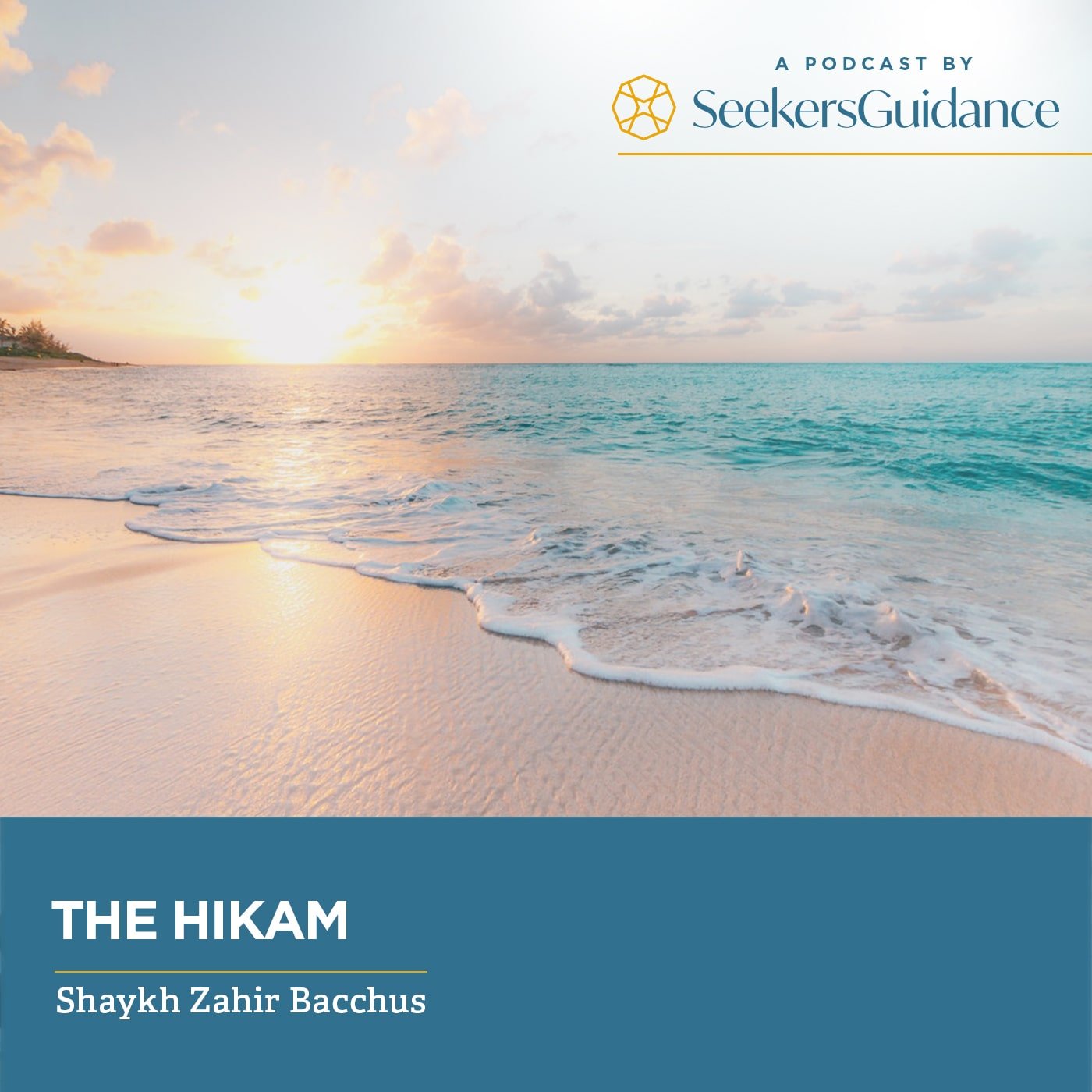 The Hikam with Shaykh Zahir Bacchus