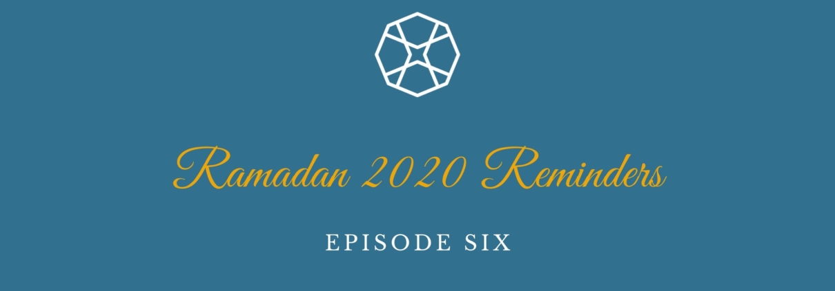 Ramadan 2020 Reminders