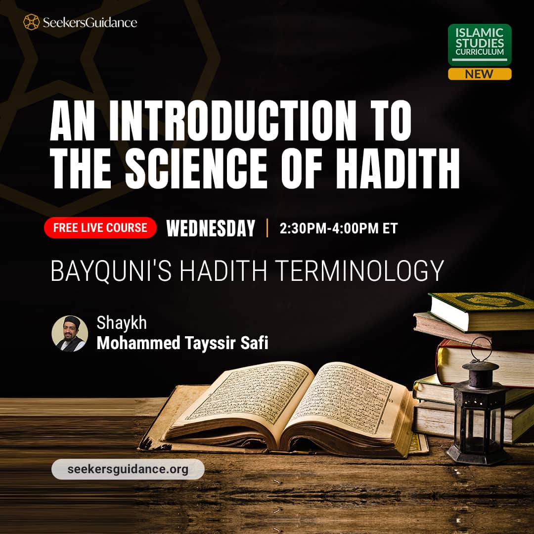 An Introduction To The Science Of Hadith - SeekersGuidance